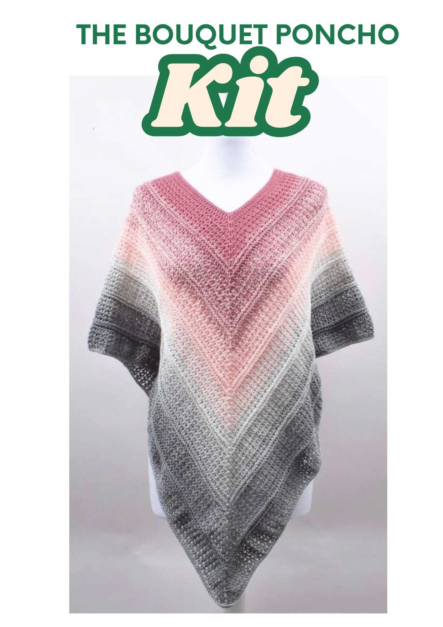 The Bouquet Poncho Kit!